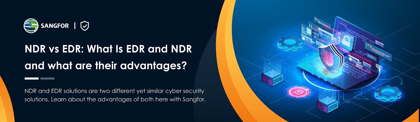 What Is EDR and NDR and what are their advantages