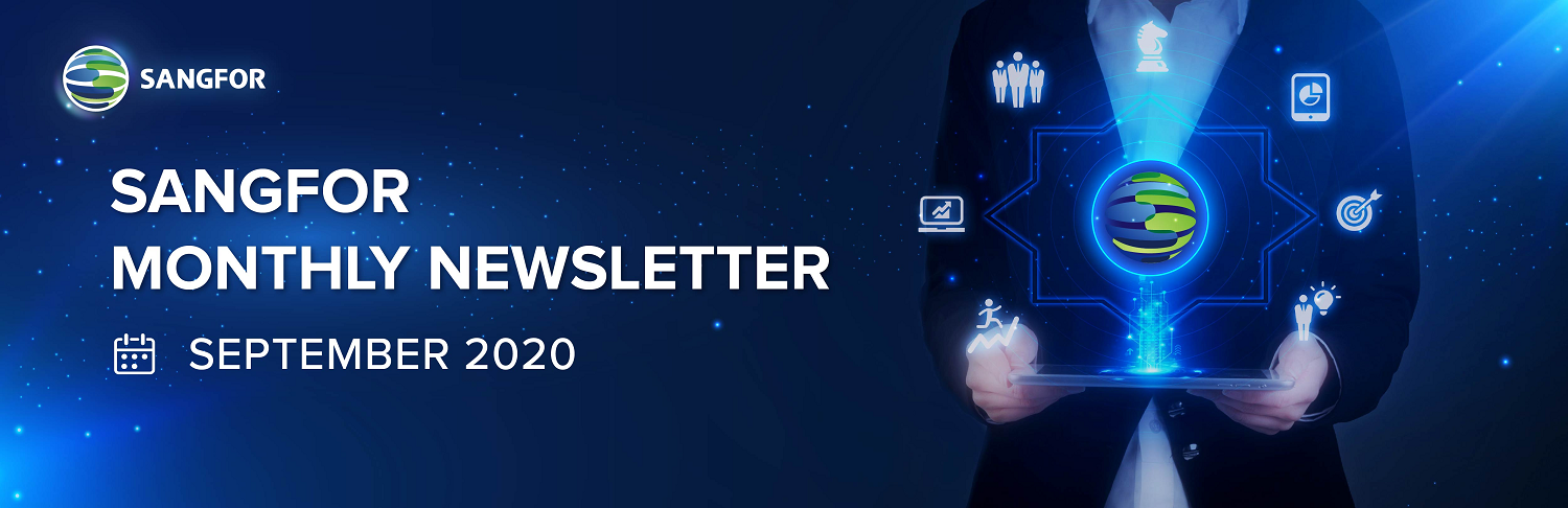 Monthly Newsletter: Join Us in Sangfor Virtual Innovation Summit 2020 !