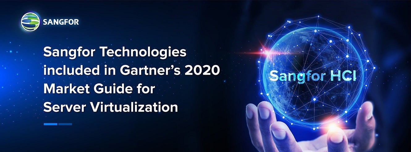 Sangfor in Gartners 2020 Market Guide for Server Virtualization