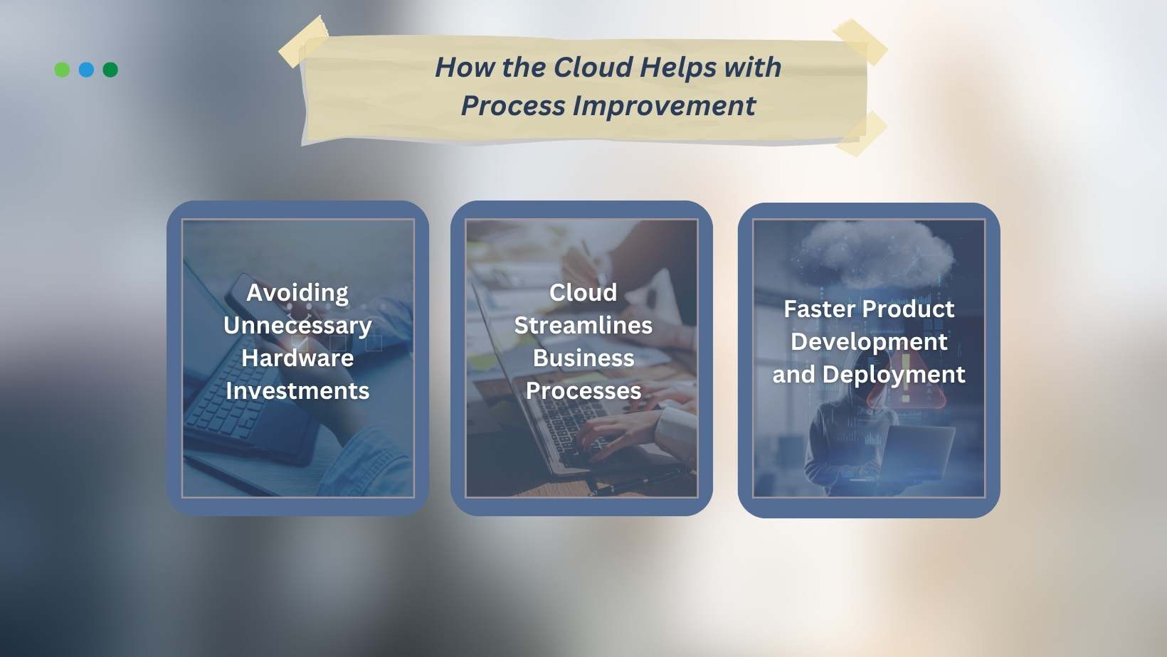 How the Cloud Helps with Process Improvement