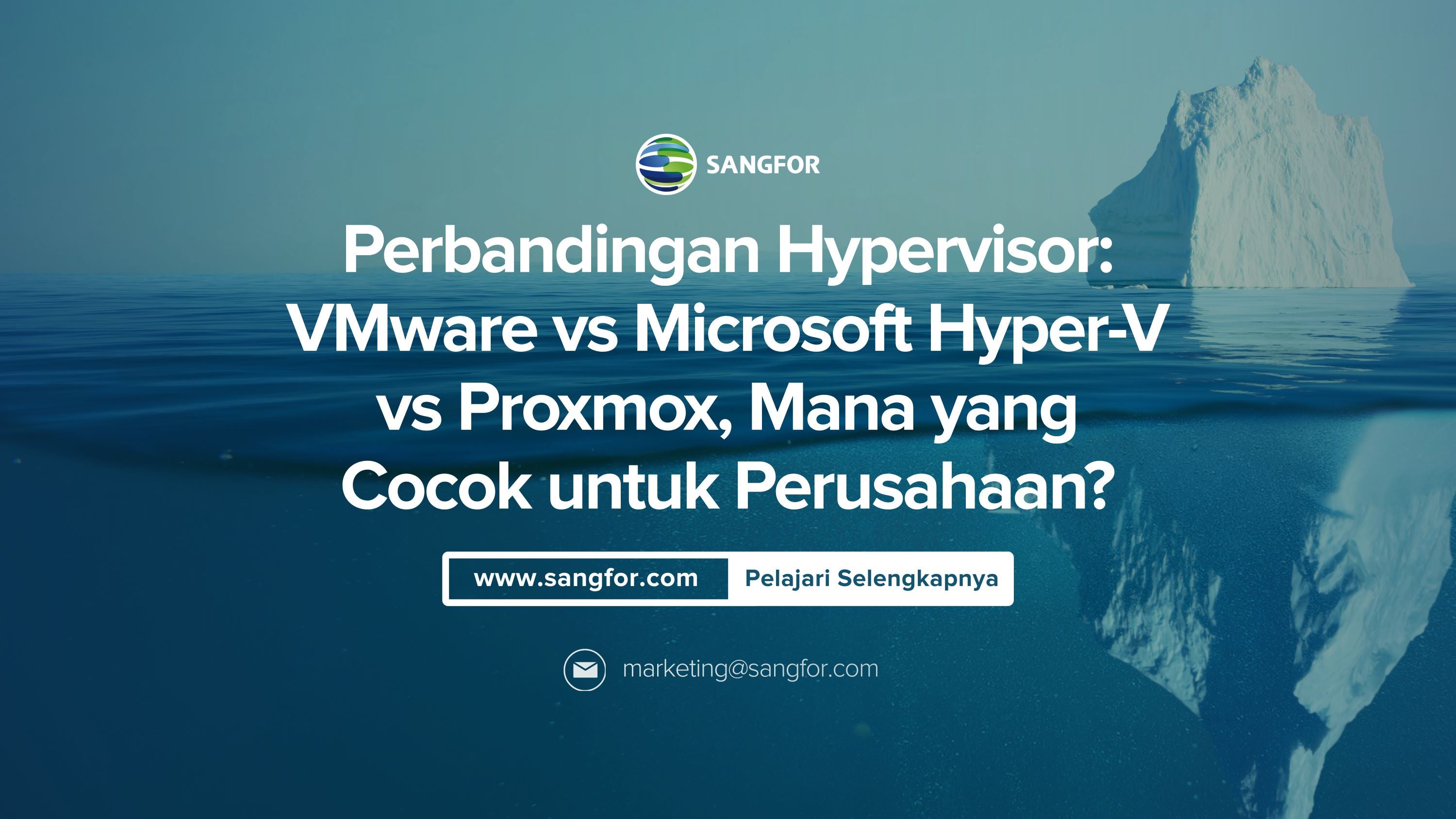 Perbandingan Hypervisor: VMware vs Microsoft Hyper-V vs Proxmox, Mana yang Cocok untuk Perusahaan?
