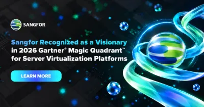 Sangfor Technologies社、急速なグローバル展開の中、2026年版Gartner® Magic Quadrant™のサーバー仮想化プラットフォーム部門で「ビジョナリー」に選出