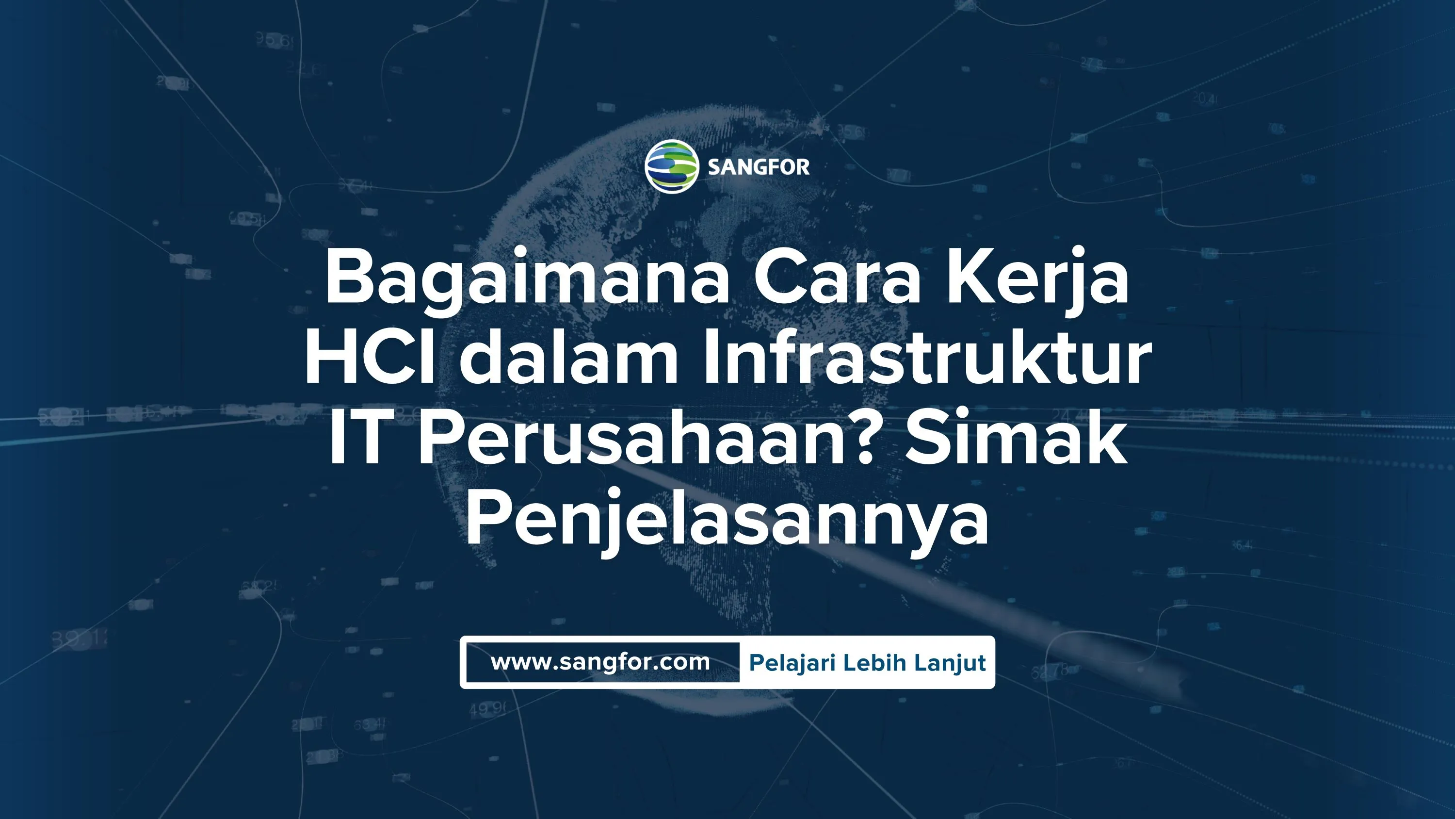 Bagaimana Cara Kerja HCI dalam Infrastruktur IT Perusahaan? Simak Penjelasannya