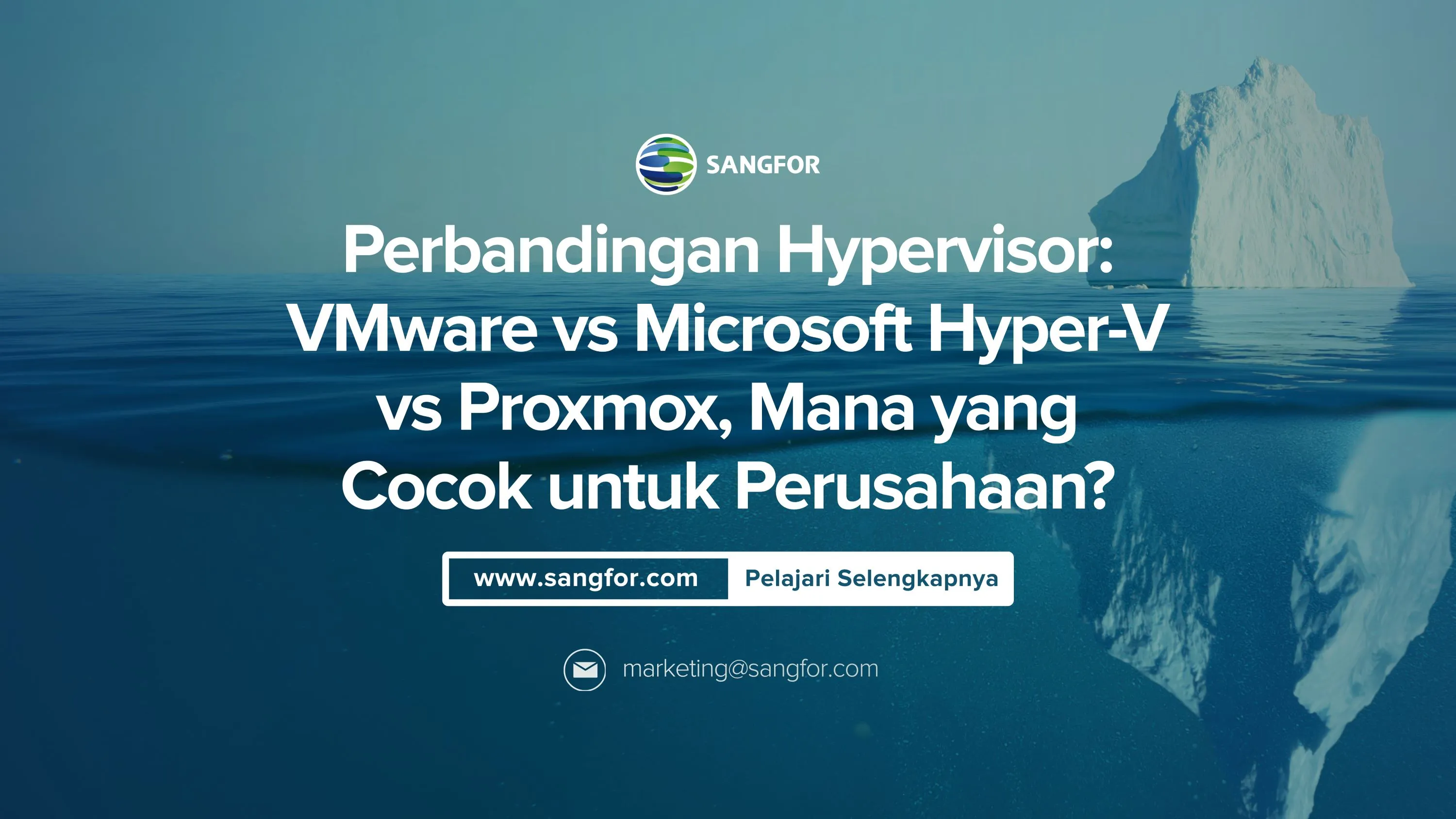 Perbandingan Hypervisor: VMware vs Microsoft Hyper-V vs Proxmox, Mana yang Cocok untuk Perusahaan?