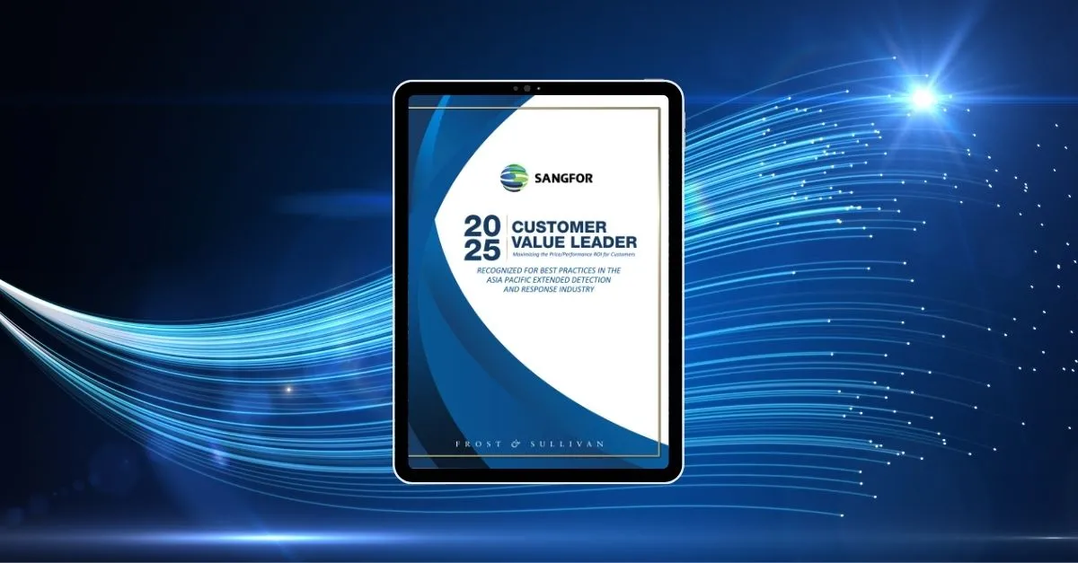 Sangfor Honored with Frost & Sullivan’s 2025 APAC XDR Customer Value Leadership Recognition